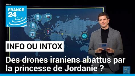 Non Rien Ne Prouve Que La Princesse De Jordanie A Abattu Des Drones