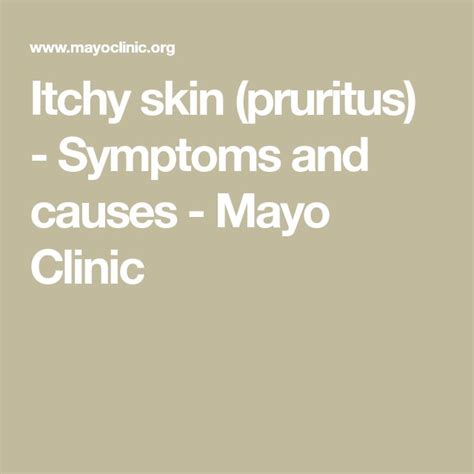 Itchy Skin Pruritus Symptoms And Causes Mayo Clinic Itchy Skin