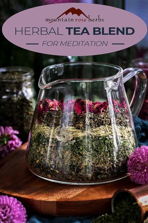 Herbal Tea Blend Recipe For Meditation Artofit