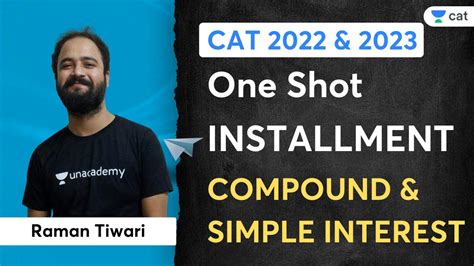 Installment Compound And Simple Interest In One Shot CAT 2022 23