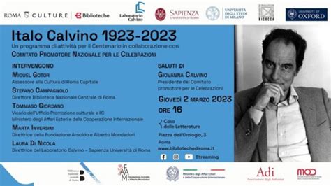 Roma Le Iniziative Per Il Centenario Della Nascita Di Italo Calvino