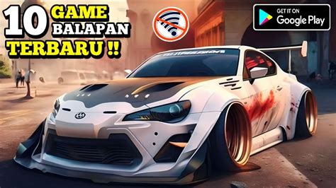 Game Balap Mobil Offline Online Terbaik Android Grafik Hd Youtube