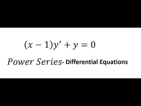 Calculus Help Differential Equations Power Series X Y Y