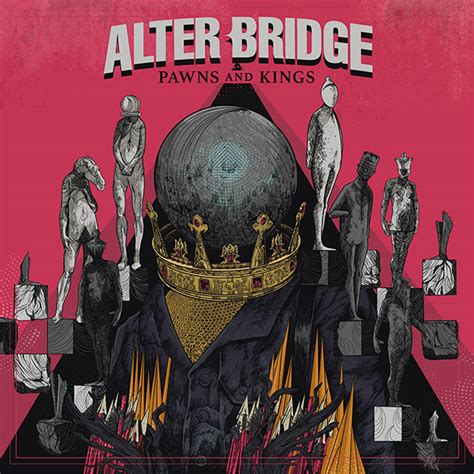 Alter Bridge Pawns And Kings Behance