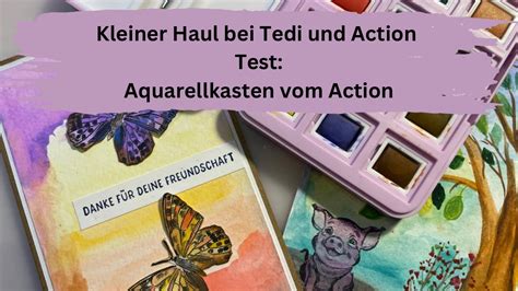 Kleiner Haul Bei Tedi Und Action Test Aquarellkasten Vom Action Youtube