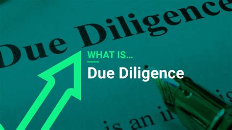 What Is Due Diligence Due Diligence Explained