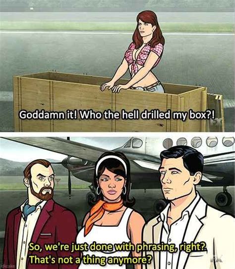 23 Archer Jokes So Funny Theyll Put You In The Danger Zone Archer