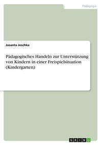 P Dagogisches Handeln Zur Unterst Tzung Von Kindern In Einer