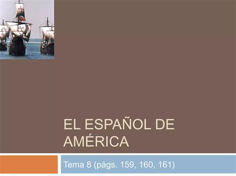 El Español De América 333 Ppt Descarga Gratuita