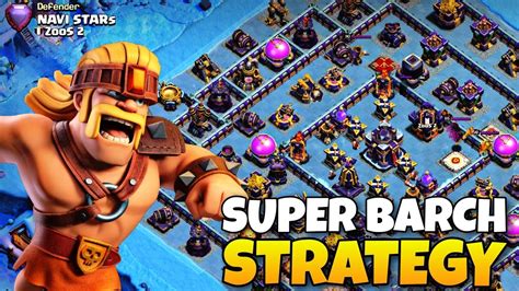 Coc Super Barch Strategy 🔴 Legend League Live Attack 🔴 November Season Youtube