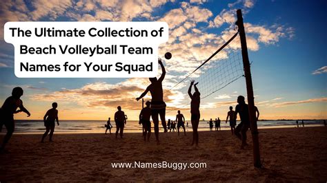 Serve Up Style The Ultimate Collection Of Beach Volleyball Team Names