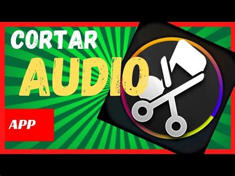 Cómo CORTAR Audio en el Celular Como EDITAR Audio En Android Editor