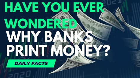 Have You Ever Wondered Why Central Banks Print Money Youtube