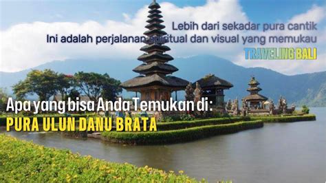 PURA ULUN DANU BRATAN Pesona Arsitektur Dan Keindahan Alam Yang