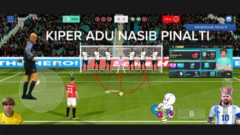 Eksekusi Tik Tok Momen Adu Pinalti Dream League Live Part Youtube