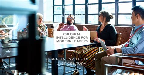 Cultural Intelligence Cq A Key Competency For St Century