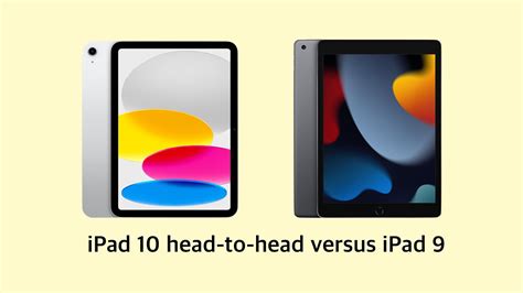 iPad 9 vs. iPad 10: Which offers more bang for the buck?