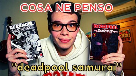 COSA NE PENSO Di DEADPOOL SAMURAI Manga Mangaita Deadpool Samurai