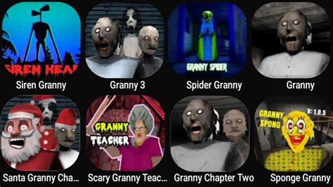 Siren Granny Granny 3 Spider Granny Granny Santa Granny Chapter2 Scary