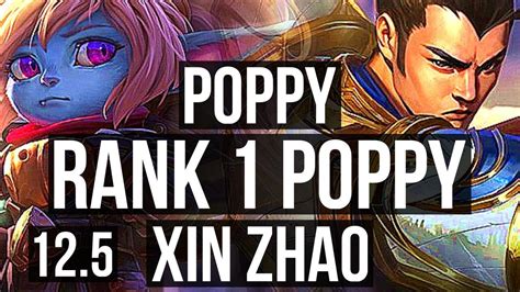 POPPY Vs XIN ZHAO JNG Rank 1 Poppy 8 1 13 400 Games Godlike