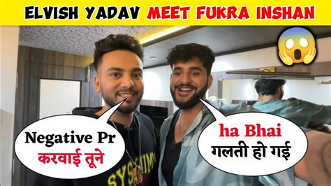 Elvish Yadav Meet Fukra Inshan 😱 React On Negative Pr Elvish Yadav