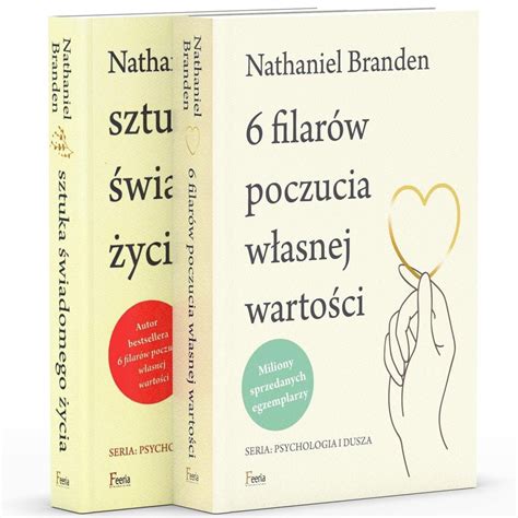 6 filarów poczucia własnej wartości Sztuka świadomego życia