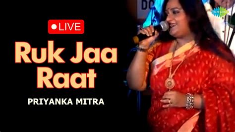 Ruk Ja Raat Live Hindi Cover Song Saregama Open Stage Priyanka