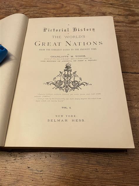 A Pictorial History Of The Worlds Great Nations From The Earliest