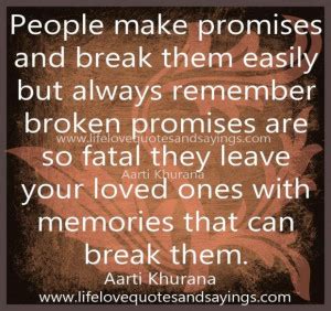 Famous Quotes About Broken Promises. QuotesGram