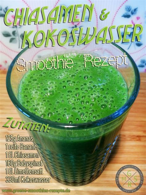 Grüner Smoothie mit Chiasamen und Kokoswasser Grüne Smoothies Rezepte