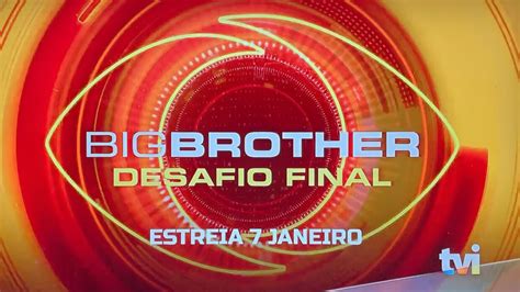 Oficial Data De Estreia Do Big Brother Desafio Final