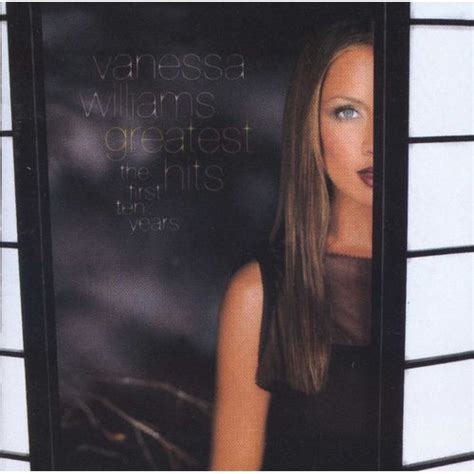 Vanessa Williams – Greatest Hits: The First Ten Years (1998, CD) - Discogs