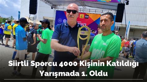 Siirtli Sporcu 4000 Kişinin Katıldığı Yarışmada 1 Oldu Artı Siirt