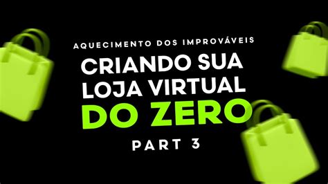 Como Criar Sua Loja De Dropshipping Do Zero Passo A Passo Ep