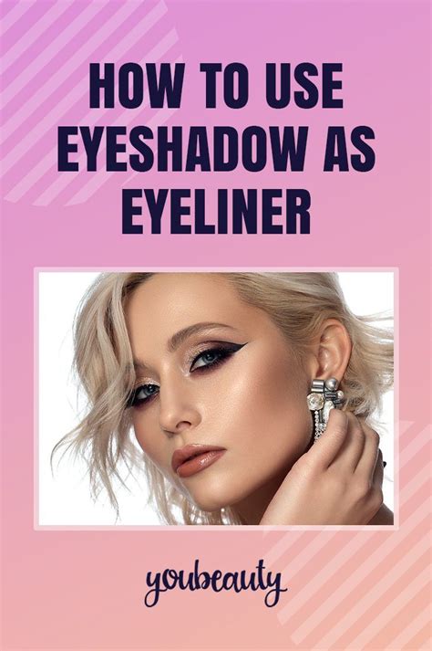 How To Use Eyeshadow As Eyeliner Makeup Offers Playability And