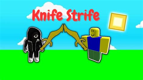 Knife Strife Is Fun But Dangerous Roblox Youtube