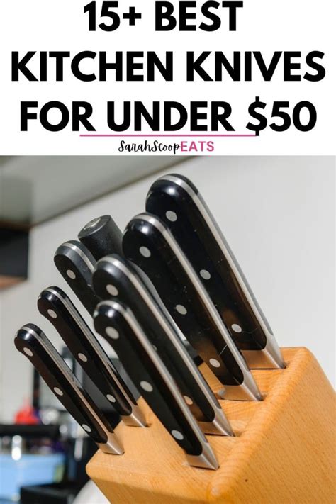 15 Best Kitchen Knives Under 50 Top Picks 2023