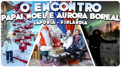 Finl Ndia Casa Do Papai Noel Snowmobile Aurora Boreal Parte