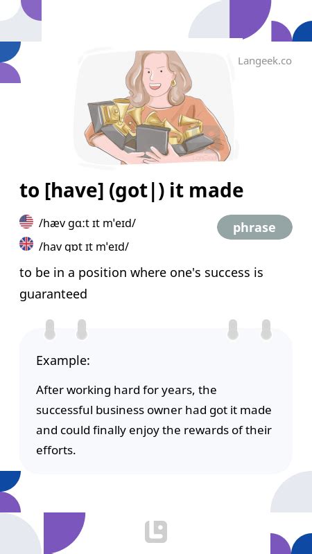 Definition Meaning Of Have It Made Picture Dictionary