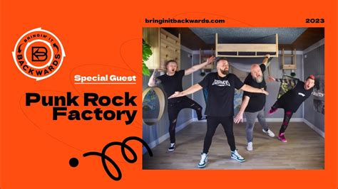 Punk Rock Factory Podcast Interview With Bringin It Backwards YouTube