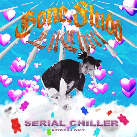 Gone Fludd Serial Chiller Lyrics Genius Lyrics