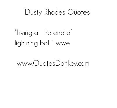 Dusty Rhodes Quotes. QuotesGram