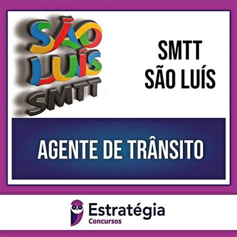 Rateio SMTT São Luís PÓS EDITAL Agente de Trânsito ESTRATÉGIA