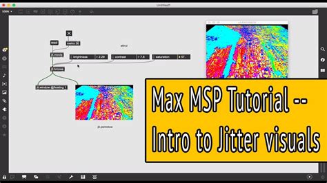 Max MSP Tutorial Intro To Jitter Pt 1 YouTube