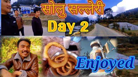 Tingla To Solu Salleri Travel Vlog With Mgpotraveller Day Mingmar