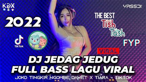 Dj Joko Tingkir Ngombe Dawet Viral Tiktok Terbaru 2022 The Best Tish