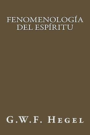 Fenomenolog A Del Esp Ritu Spanish Edition Hegel G W F Amazon