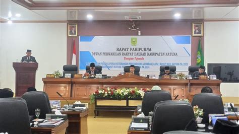 Dprd Natuna Gelar Sidang Paripurna Penyampaian Pidato Lkpj Bupati