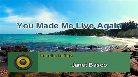 You Made Me Live Again Janet Basco MIDI Karaoke YouTube