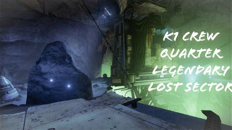 Destiny 2 Legendary Lost Sector K1 Crew Quarter Guide For Titan Youtube